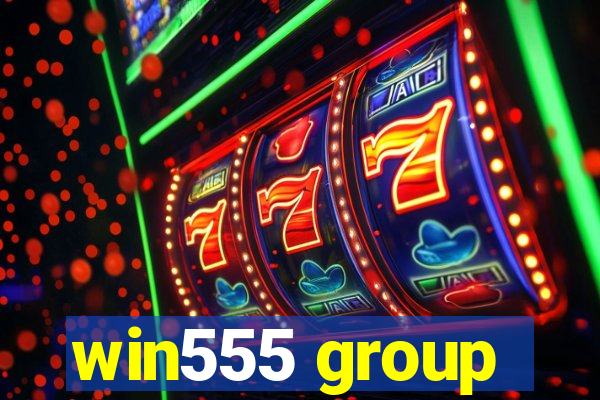 win555 group